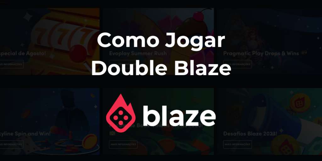 Como Jogar Double Blaze