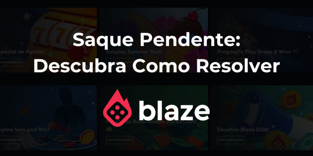 Saque Pendente Blaze